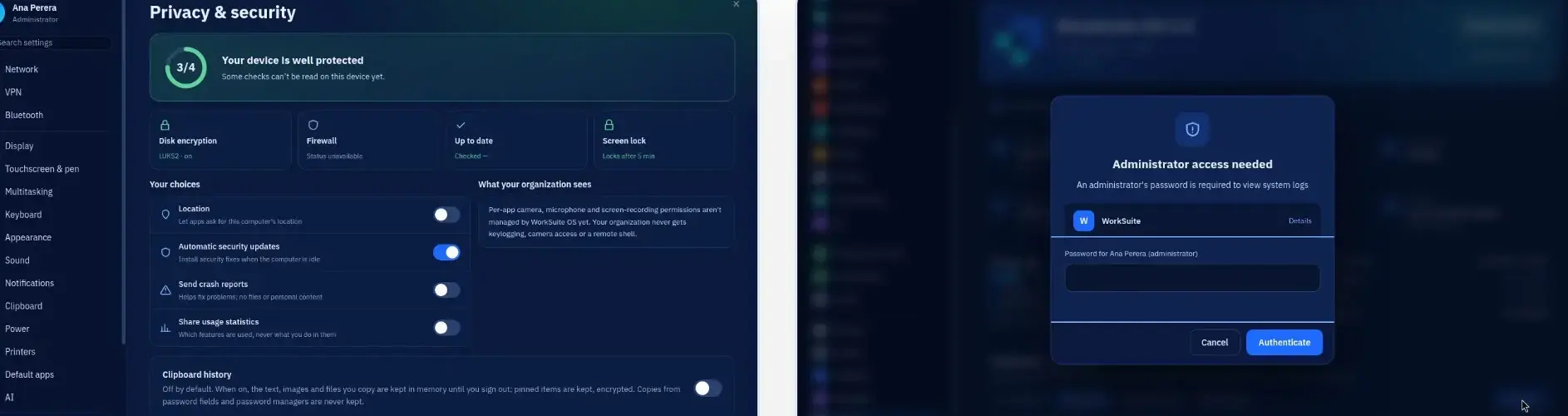 Two WorkSuite OS screens: a Privacy and security panel scoring the device three out of four with disk encryption, firewall, update and screen lock status, and an Administrator access needed password prompt naming the app and action